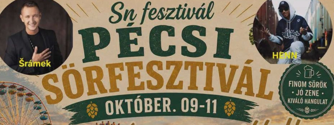 Pécsi Sörfesztivál Pécsi Sörfesztivál